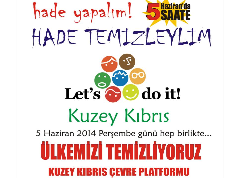 "Let's Do it, Let's Clean it" projesine katılım için kulüplerimize çağrı